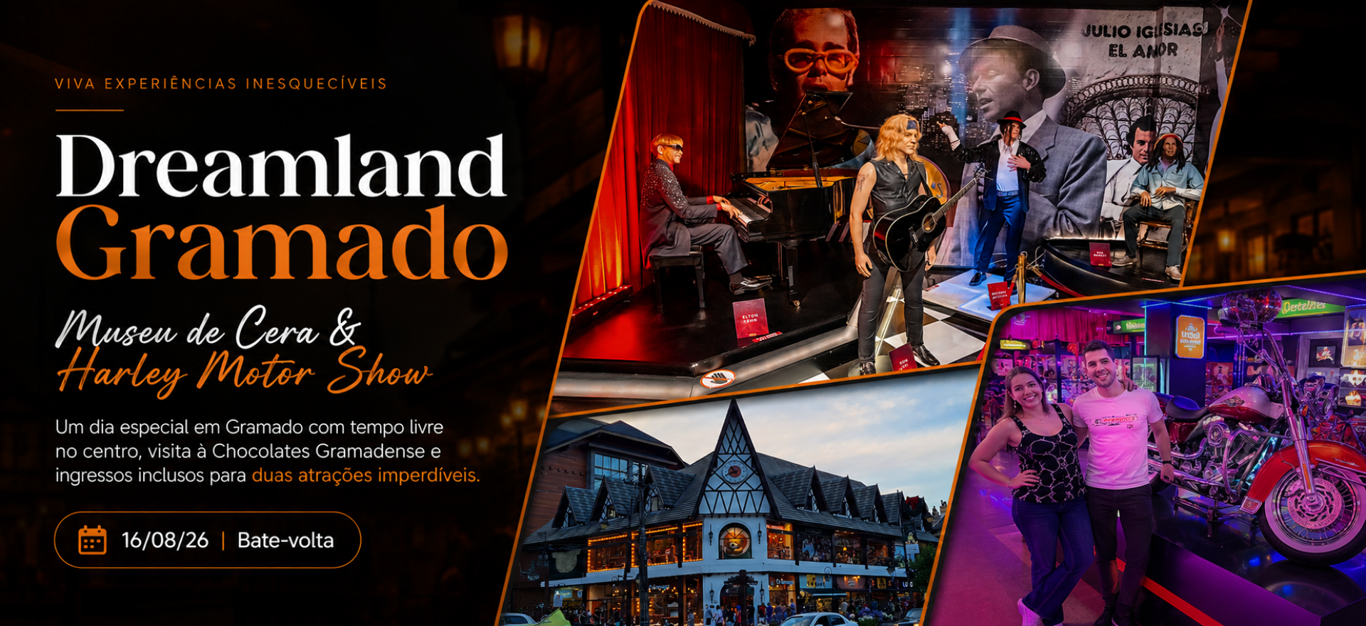 DREAMLAND GRAMADO - Museu de Cera e Harley Motor Show