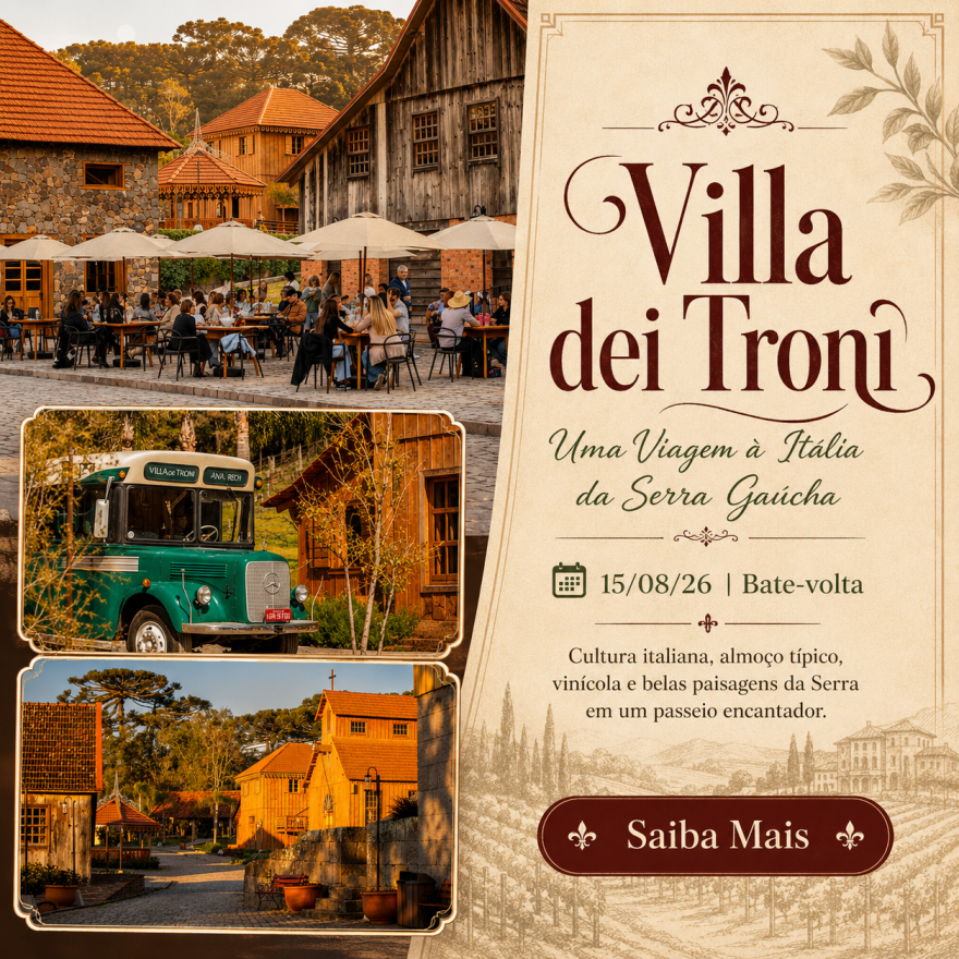 Villa dei Troni – Uma Viagem à Itália da Serra Gaúcha